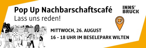 Einladung zum Pop Up Nachbarschaftscafé am Mittwoch den 26. August 2026 von 16 bis 18 Uhr im Beselepark Wilten